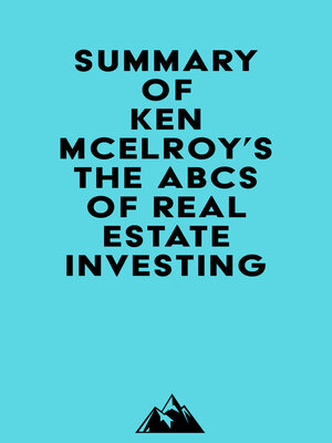 cover image of Summary of Ken McElroy's the ABCs of Real Estate Investing